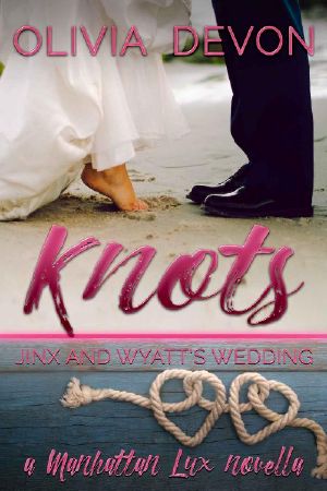 [Manhattan Lux 1.50] • Knots · Jinx and Wyatt's Wedding